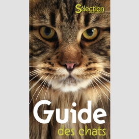 Guide des chats (le)