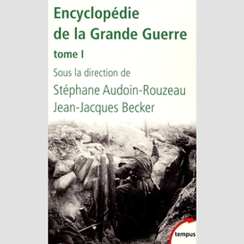 Encyclopedie de la grande guerre t 01