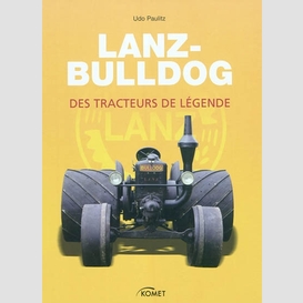 Lanz-bulldog des tracteurs de legende