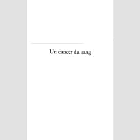 Un cancer du sang