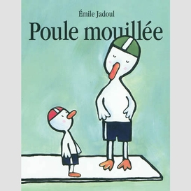 Poule mouillee