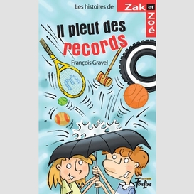 Il pleut des records