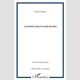 La petite ville et ses jeunes