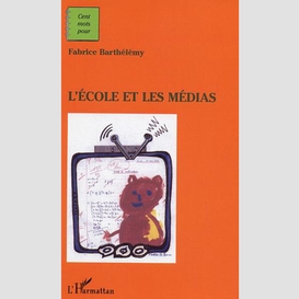 L'école et les médias