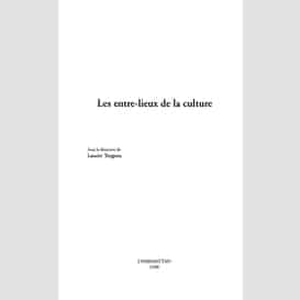 Les entre-lieux de la culture