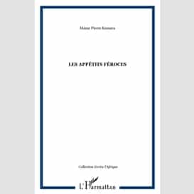 Les appétits féroces