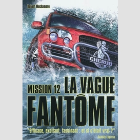 Mission t12 vague fantome