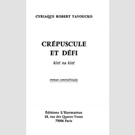 Crépuscule et défi