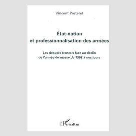 Etat-nation et professionnalisation des armées