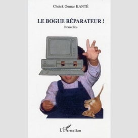 Le bogue réparateur !