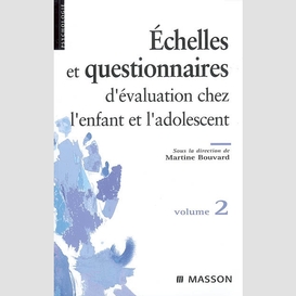 Echelles questionnaires evaluation t.2