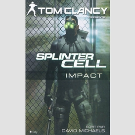 Splinter cell impact