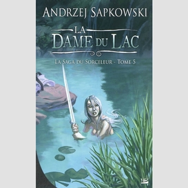 Dame du lac (la) saga du sorceleur t 5