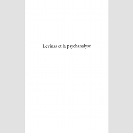 Levinas et la psychanalyse