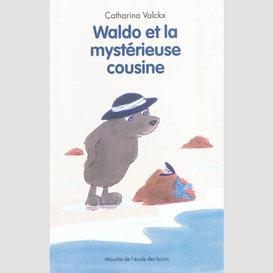 Waldo et la mysterieuse cousine