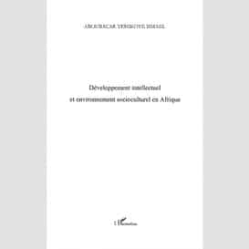 Développement intellectuel et environnement socioculturel en afrique