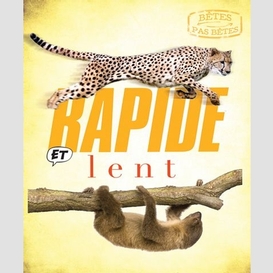 Rapide et lent