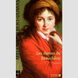 Dames de beauchene t.2 (les)