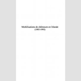 Mobilisations de chômeurs en irlande (1985-1995)