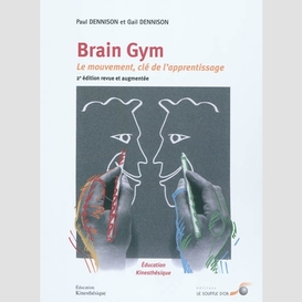 Brain gym mouvement cle de l'apprentissa