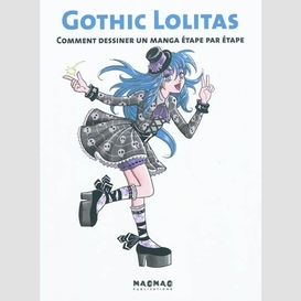Gothic lolitas comment dessiner un manga