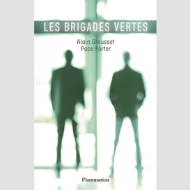 Les brigades vertes