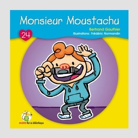 Monsieur moustachu