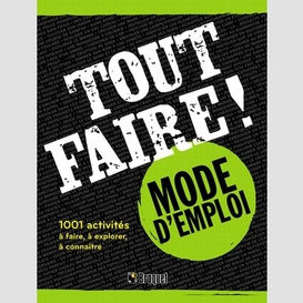 Tout faire mode d'emploi