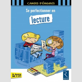 Se perfectionner en lecture