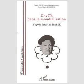 Chvéïk dans la mondialisation