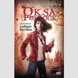 Oksa pollock t5 -le regne des felons