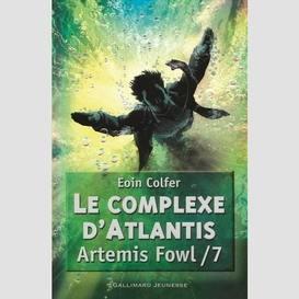 Artemis fowl t.7 complexe d'atlantis