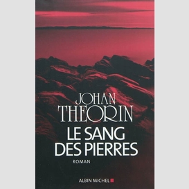 Le sang des pierres