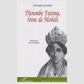 Djoumbe fatima reine de mohéli