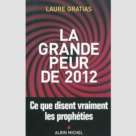 La grande peur de 2012