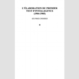 L'élaboration du premier test d'intelligence (1904-1905)