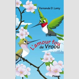 Amour fou de vroou l'