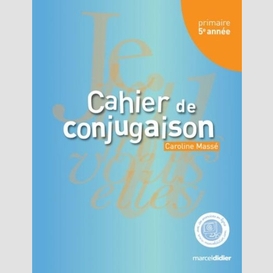 Cahier de conjugaison 5e annee