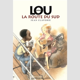 Little lou la route du sud