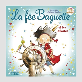 Fee baguette et les pirates (la)