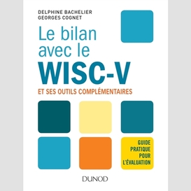 Le bilan avec wisc-v et ses outils comp