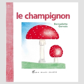 Champignon (le)