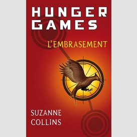 Hunger games t.2 l'embrasement