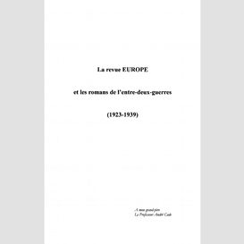 La revue europe et les romans français de l'entre-deux-guerres