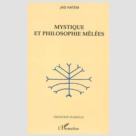 Mystique et philosophie mêlées