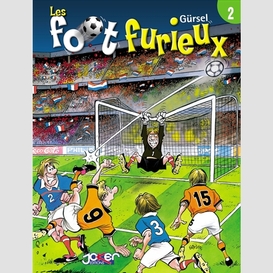 Foot furieux t.02 (les)