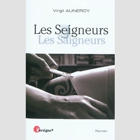 Seigneurs les