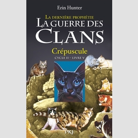 Guerre des clans t.5 crepuscule