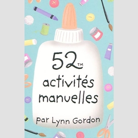 52 activites manuelles