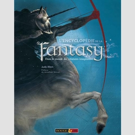 Encyclopedie fantasy monde creatures ima
